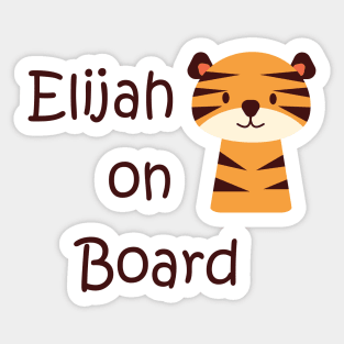 Elijah on board sticker Sticker